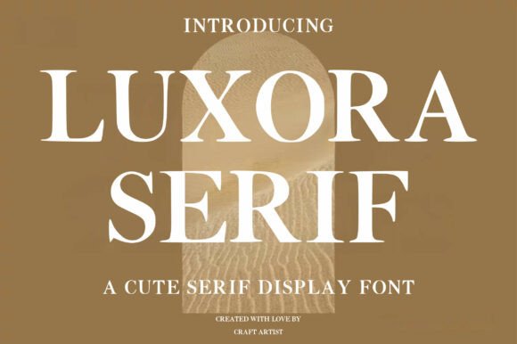 Download Luxora Serif - Serif Collection